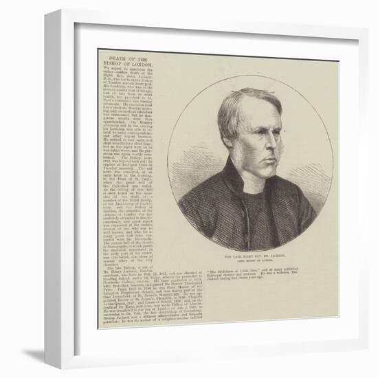 The Late Right Reverend Dr Jackson, Lord Bishop of London-null-Framed Giclee Print