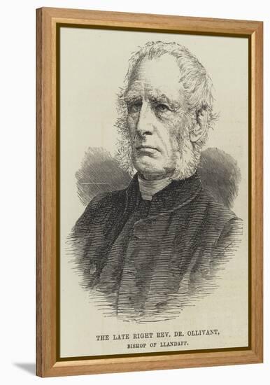 The Late Right Reverend Dr Ollivant, Bishop of Llandaff-null-Framed Premier Image Canvas