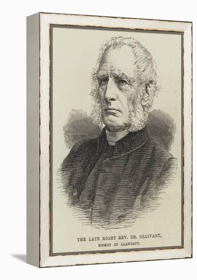 The Late Right Reverend Dr Ollivant, Bishop of Llandaff-null-Framed Premier Image Canvas