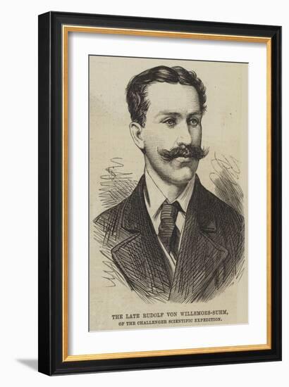 The Late Rudolf Von Willemoes-Suhm, of the Challenger Scientific Expedition-null-Framed Giclee Print