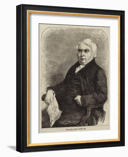 The Late Samuel Gurney, Esquire-null-Framed Giclee Print