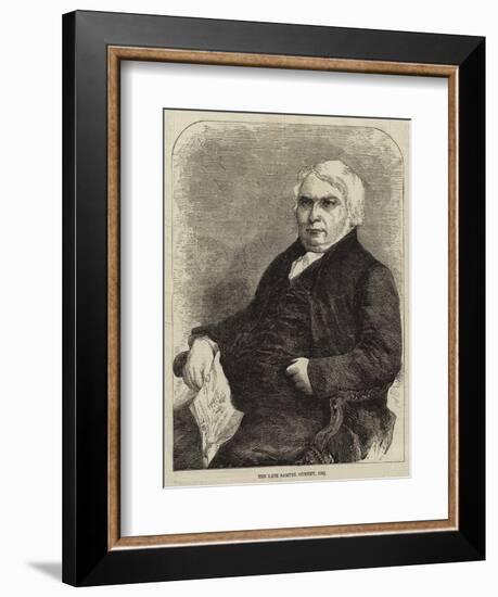 The Late Samuel Gurney, Esquire-null-Framed Giclee Print