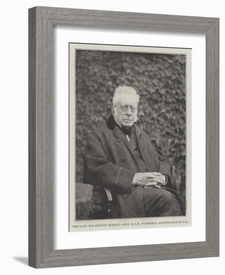 The Late Sir George Biddell Airy, Kcb, Formerly Astronomer-Royal-null-Framed Giclee Print