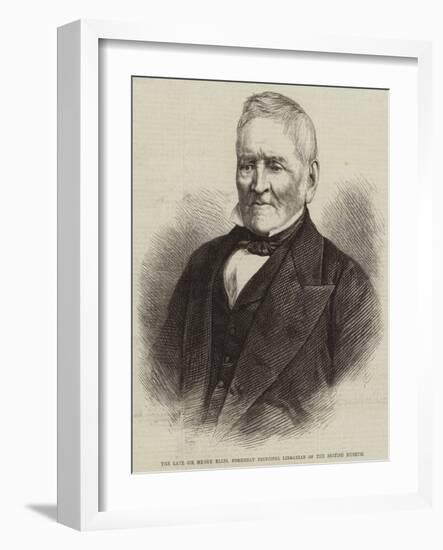The Late Sir Henry Ellis, Formerly Principal Librarian of the British Museum-null-Framed Giclee Print
