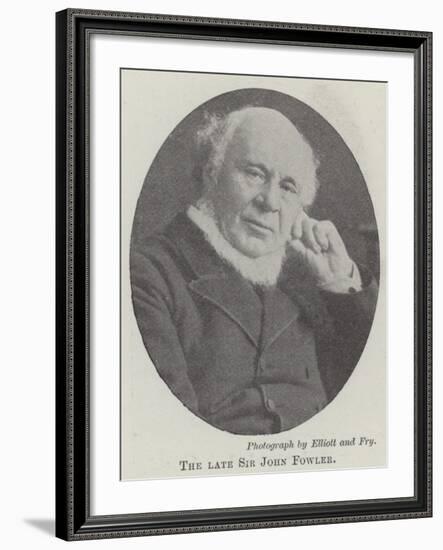 The Late Sir John Fowler-null-Framed Giclee Print