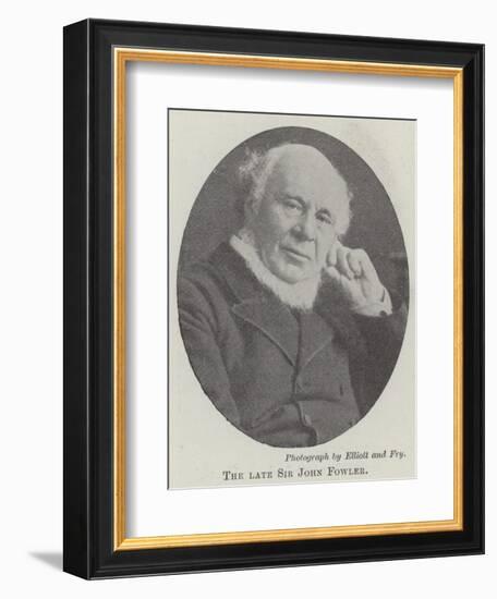 The Late Sir John Fowler-null-Framed Giclee Print