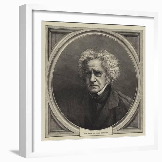 The Late Sir John Herschel-null-Framed Giclee Print