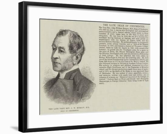 The Late Very Reverend J W Burgon, BD, Dean of Chichester-null-Framed Giclee Print