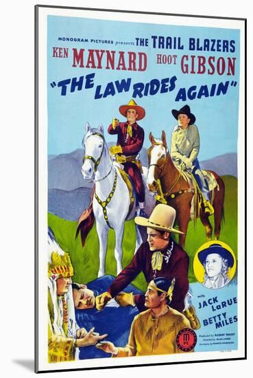 The Law Rides Again, Chief Thundercloud, Ken Maynard, Hoot Gibson, Betty Miles, 1943-null-Mounted Art Print