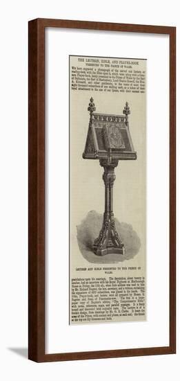 The Lectern, Bible, and Prayer-Book Presented to the Prince of Wales-null-Framed Giclee Print