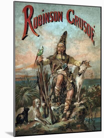 The Life and Adventures of Robinson Crusoe by Defoe-null-Mounted Giclee Print