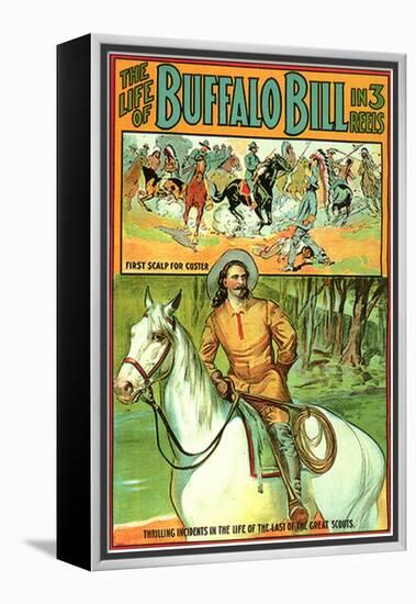 The Life of Buffalo Bill, 1912-null-Framed Stretched Canvas