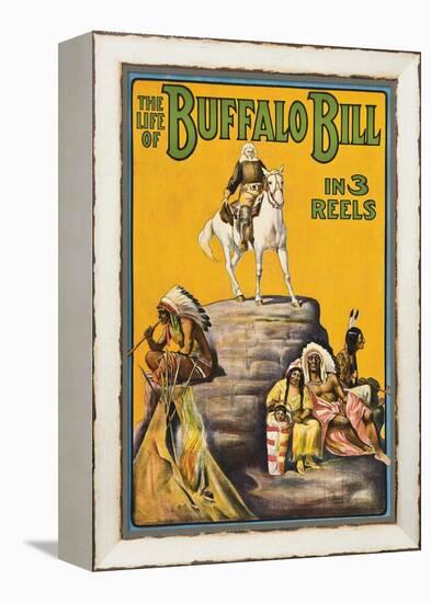 The Life of Buffalo Bill in 3 Reels-null-Framed Stretched Canvas