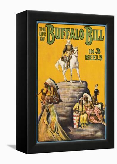 The Life of Buffalo Bill in 3 Reels-null-Framed Stretched Canvas