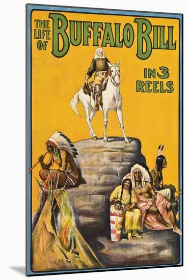 The Life of Buffalo Bill in 3 Reels-null-Mounted Art Print