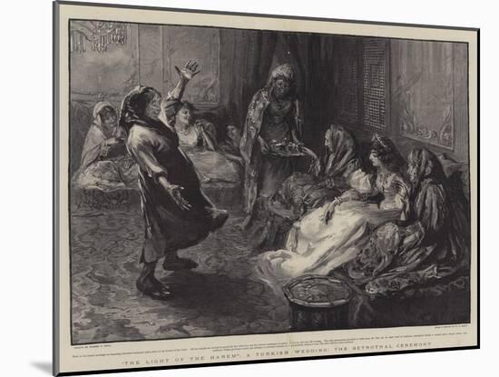 The Light of the Harem, a Turkish Wedding, the Betrothal Ceremony-Sydney Prior Hall-Mounted Giclee Print