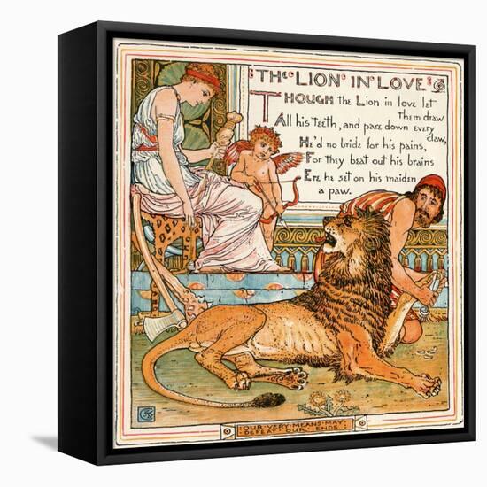 The Lion in Love, Illustration from 'Baby's Own Aesop', Engraved and Printed by Edmund Evans,…-Walter Crane-Framed Premier Image Canvas