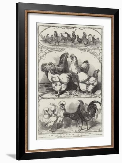 The London Poultry-Show, Prizes-Harrison William Weir-Framed Giclee Print