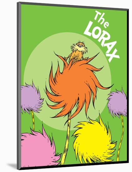 The Lorax (on green)-Theodor (Dr. Seuss) Geisel-Mounted Art Print