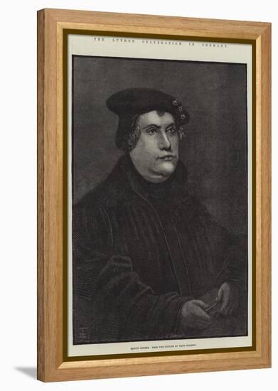 The Luther Celebration in Germany, Martin Luther-null-Framed Premier Image Canvas