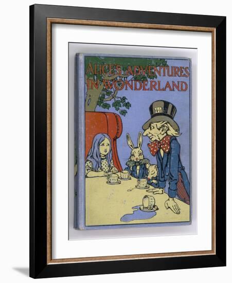 The Mad Hatter's Tea Party is Featured on the Cover of the 1916 Edition Published by Cassell-Cayley Robinson-Framed Photographic Print