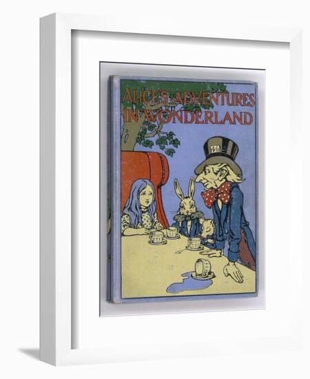 The Mad Hatter's Tea Party is Featured on the Cover of the 1916 Edition Published by Cassell-Cayley Robinson-Framed Photographic Print