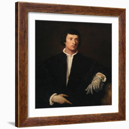 The Man with a Glove, C1520-Titian (Tiziano Vecelli)-Framed Giclee Print