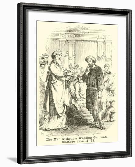 The Man Without a Wedding Garment, Matthew, XXII, 11, 13-null-Framed Giclee Print