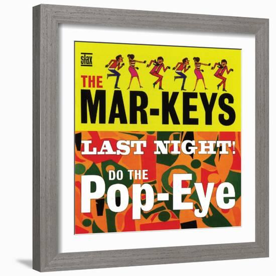 The Mar-Keys - Last Night Do the Pop-Eye-null-Framed Art Print