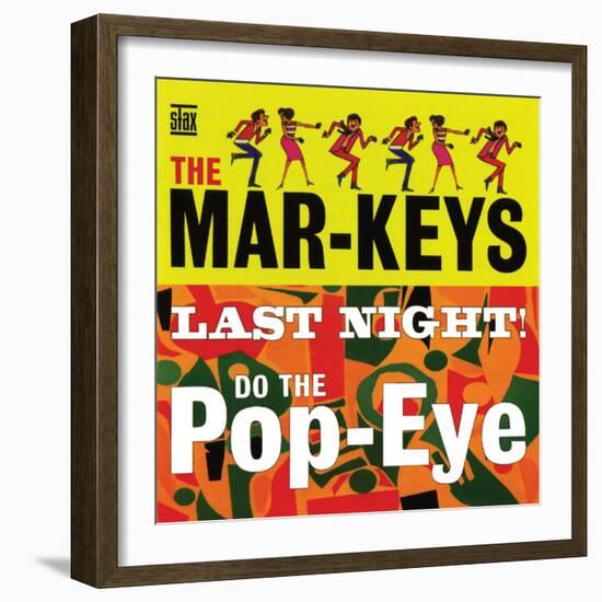The Mar-Keys - Last Night Do the Pop-Eye-null-Framed Art Print
