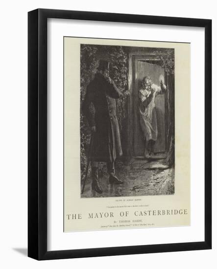 The Mayor of Casterbridge-Robert Barnes-Framed Giclee Print