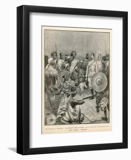 The Meeting of Menelik One of Ethiopia's Greatest Emperors with Major Salsa of the Italian Envoy-Belloc-Framed Art Print