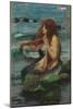 The Mermaid, 1892-John William Waterhouse-Mounted Giclee Print