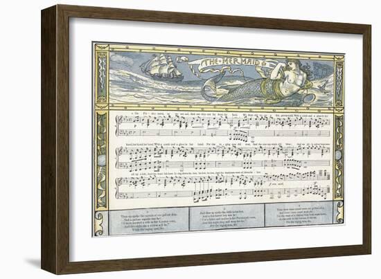 The Mermaid', Song Illustration from 'Pan-Pipes', a Book of Old Songs, Newly Arranged and with…-Walter Crane-Framed Giclee Print