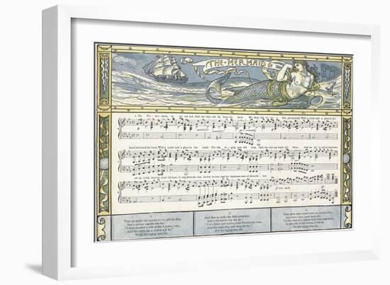The Mermaid', Song Illustration from 'Pan-Pipes', a Book of Old Songs, Newly Arranged and with…-Walter Crane-Framed Giclee Print