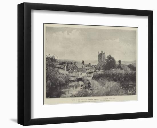 The Mill-Stream, Cerne Abbas-Henry John Yeend King-Framed Giclee Print