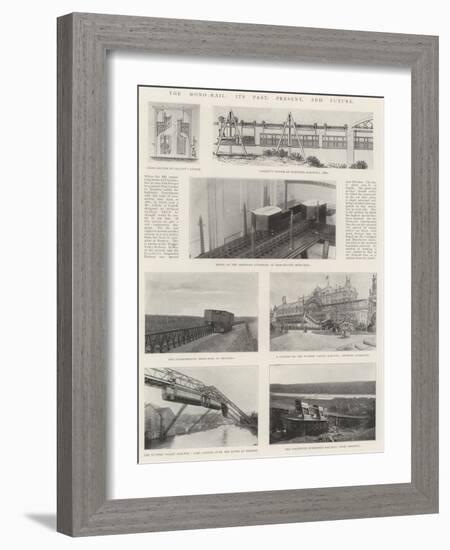 The Mono-Rail, its Past, Present, and Future-null-Framed Giclee Print