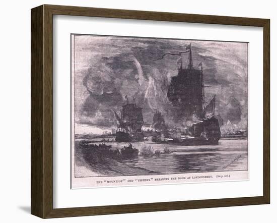 The 'Mountjoy' and the 'Phoenix' Breaking the Boom at Londonderry Ad 1689-Charles William Wyllie-Framed Giclee Print