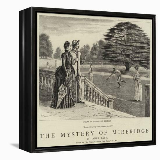 The Mystery of Mirbridge-George Du Maurier-Framed Premier Image Canvas