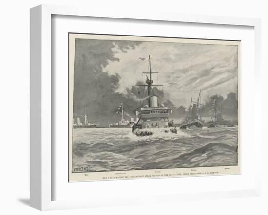 The Naval Manoeuvres, Preliminary Steam Tactics of the Red B Fleet, under Rear-Admiral E H Seymour-Fred T. Jane-Framed Giclee Print