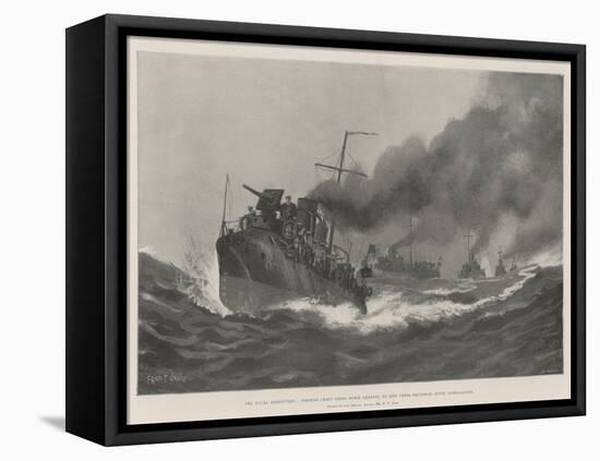 The Naval Manoeuvres, Torpedo Craft Going Down Channel to Join their Squadron after Mobilisation-Fred T. Jane-Framed Premier Image Canvas