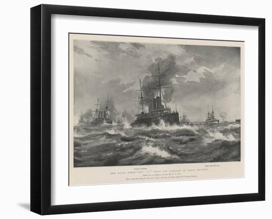 The Naval Manoeuvres, X Fleet Off Guernsey in Heavy Weather-Fred T. Jane-Framed Giclee Print