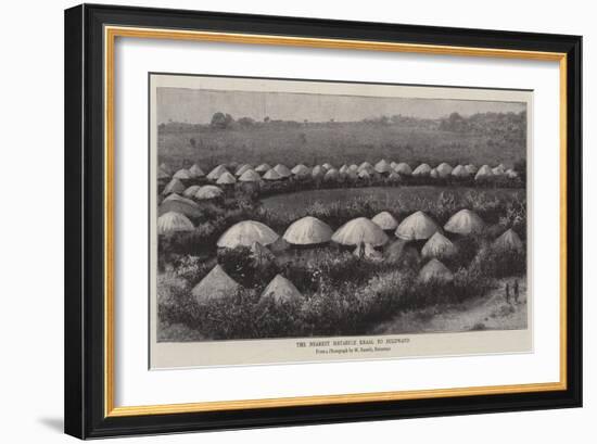 The Nearest Matabele Kraal to Buluwayo-null-Framed Giclee Print