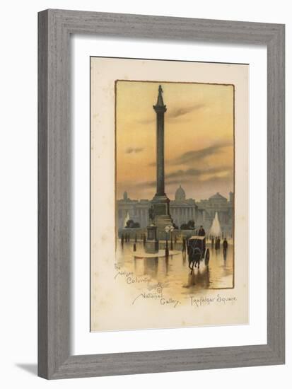 The Nelson Column, the National Gallery, Trafalgar Square-English School-Framed Giclee Print