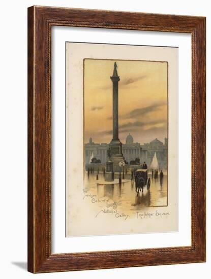 The Nelson Column, the National Gallery, Trafalgar Square-English School-Framed Giclee Print