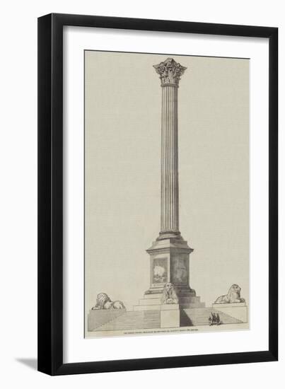 The Nelson Column, Trafalgar Square, from Mr Railton's Design-null-Framed Giclee Print