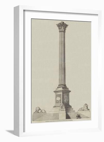 The Nelson Column, Trafalgar Square, from Mr Railton's Design-null-Framed Giclee Print