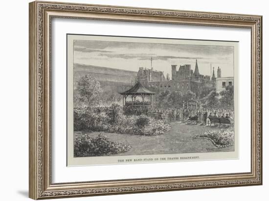 The New Band-Stand on the Thames Embankment-Thomas Harrington Wilson-Framed Giclee Print