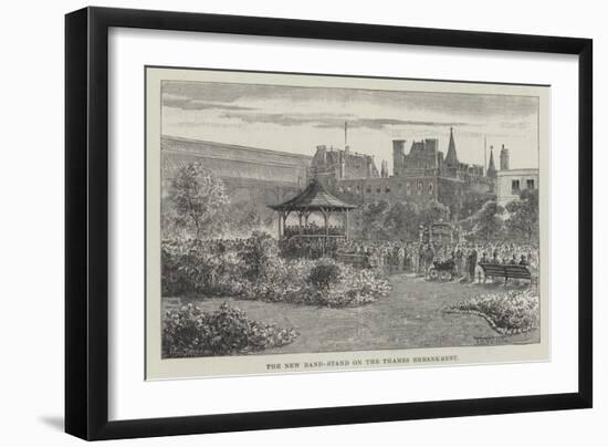 The New Band-Stand on the Thames Embankment-Thomas Harrington Wilson-Framed Giclee Print