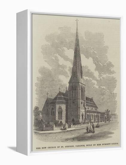 The New Church of St Stephen, Carlisle, Built by Miss Burdett Coutts-null-Framed Premier Image Canvas